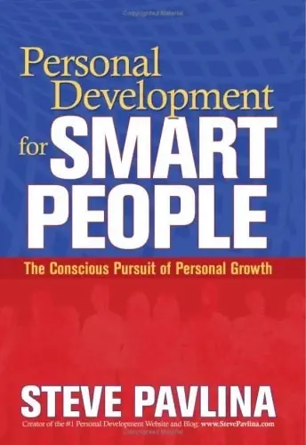 Personal Development for Smart People
: The Conscious Pursuit of Personal Growth