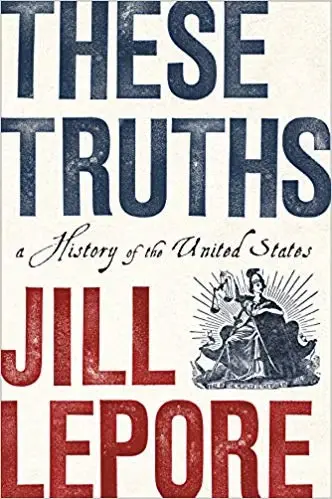 These Truths
: A History of the United States