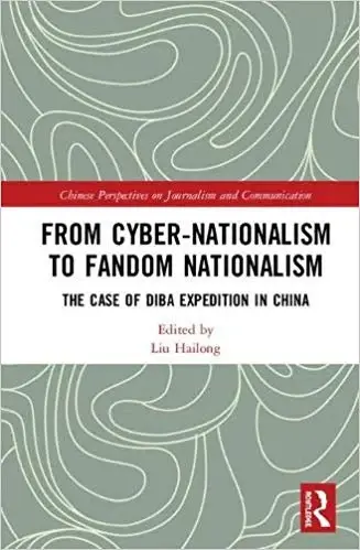 From Cyber-Nationalism to Fandom Nationalism
: The Case of Diba Expedition In China