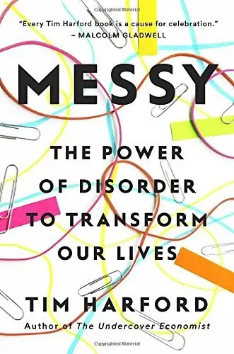 Messy
: The Power of Disorder to Transform Our Lives