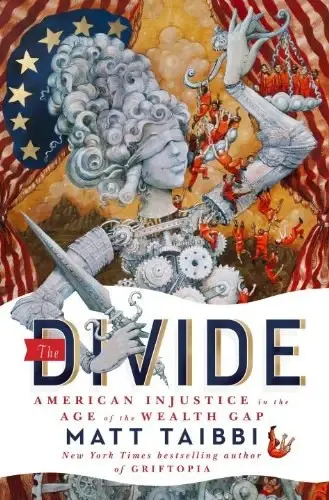 The Divide
: American Injustice in the Age of the Wealth Gap