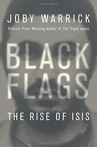 Black Flags
: The Rise of ISIS