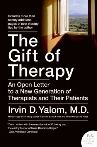 The Gift of Therapy
: An Open Letter to a New Generation of Therapists and Their Patients (P.S.)