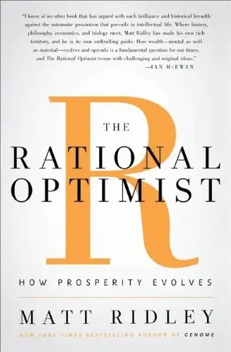 The Rational Optimist
: How Prosperity Evolves