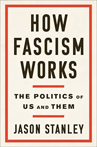 How Fascism Works
: The Politics of Us and Them