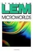 Microworlds
: writings on science fiction and fantasy