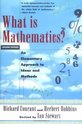 What Is Mathematics?
: An Elementary Approach to Ideas and Methods