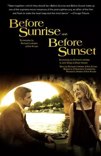Before Sunrise & Before Sunset
: Two Screenplays
