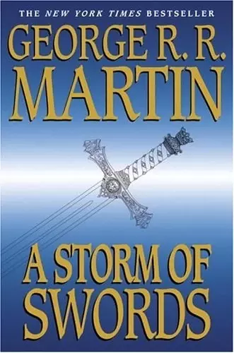 A Storm of Swords
: A Song of Ice and Fire: Book Three