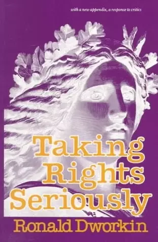 Taking Rights Seriously
: 认真对待权利
