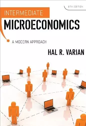 Intermediate Microeconomics
: A Modern Approach