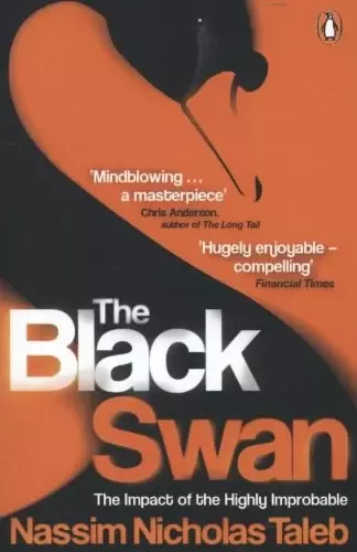 The Black Swan
: The Impact of the Highly Improbable