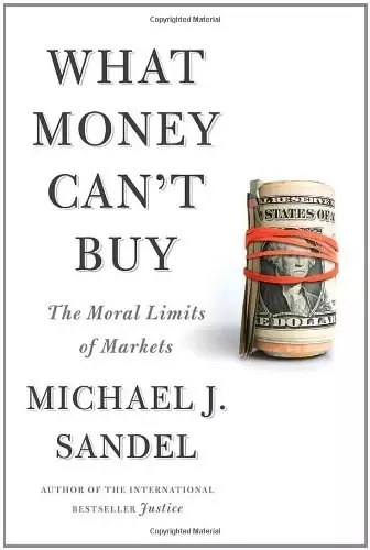 What Money Can't Buy
: The Moral Limits of Markets