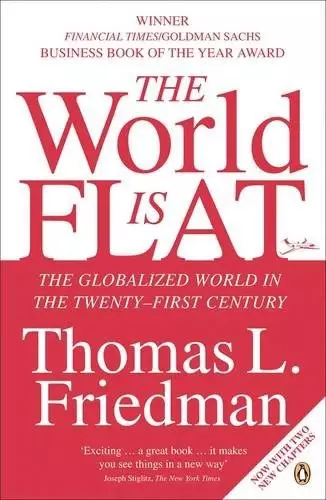 The World Is Flat
: The Globalized World in the Twenty-first Century