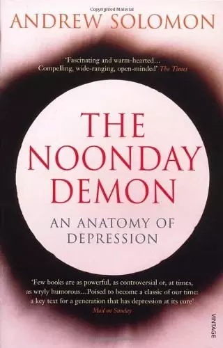 The Noonday Demon
: An Atlas of Depression