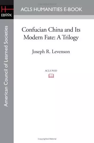 Confucian China and Its Modern Fate
: A Trilogy