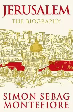 Jerusalem
: The Biography