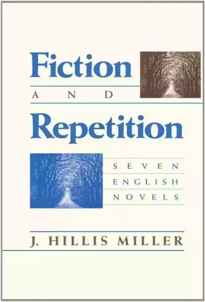 J．希利斯·米勒著《小说与重复》（1982，1985）