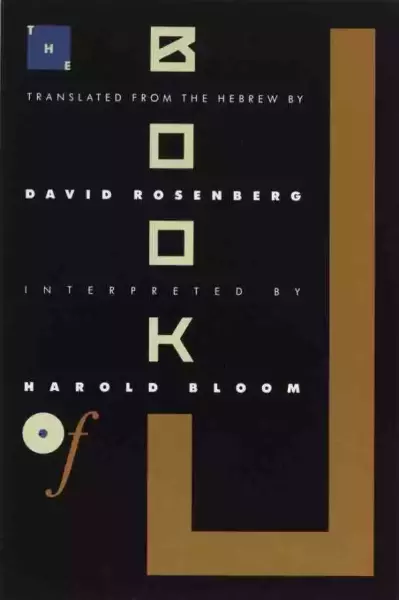 David Rosenberg, Harold Bloom: The Book of J, Grove Weidenfeld, 1990