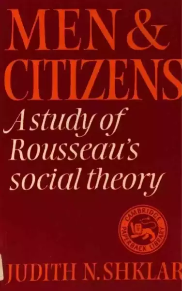 《人与公民：卢梭社会理论研究》